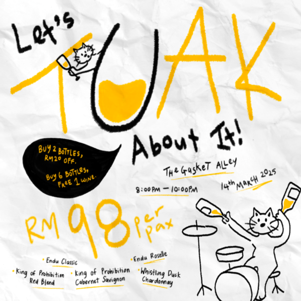 Let's Tuak About It @ Kedai Minuman Keras Orang Baik, The Gasket Alley PJ