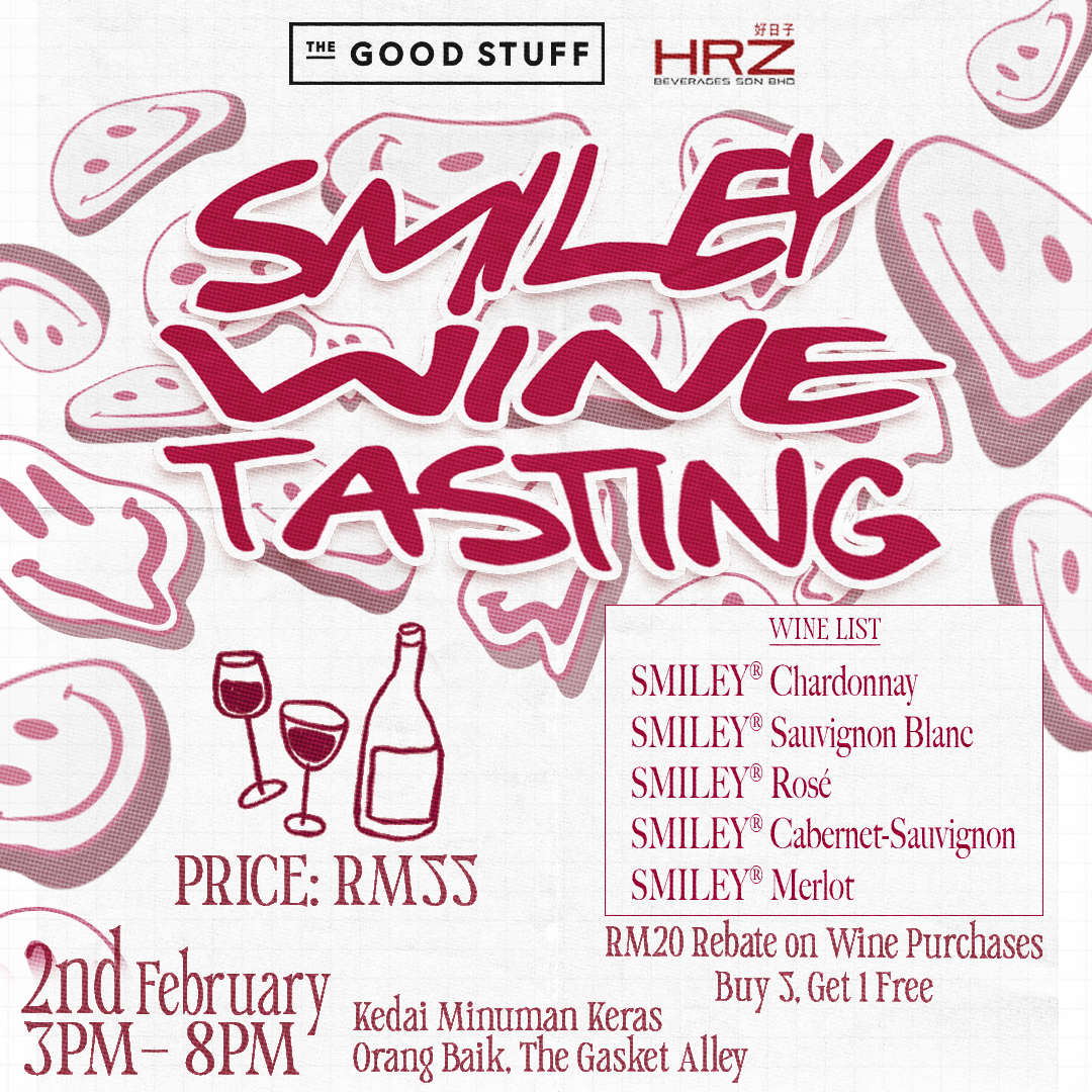 SMILEY Wine Tasting with HRZ @ Kedai Minuman Keras Orang Baik, The Gasket Alley PJ